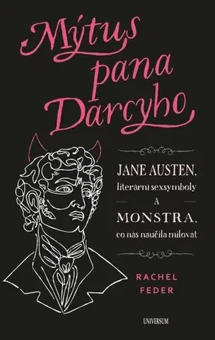 Humor a satira Mýtus pana Darcyho - Rachel Feder,Petra Diestlerová