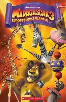 Zjednodušené čítanie Madagascar 3: Europe's Most Wanted (book & CD) - Nicole Taylor,Michael Watts