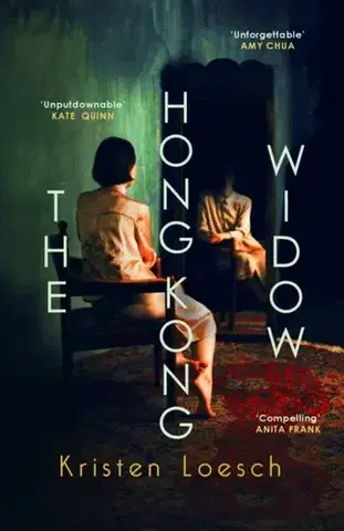 Detektívky, trilery, horory The Hong Kong Widow - Loesch Kristen