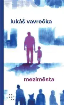 Česká beletria Meziměsta - Lukas Vavrecka