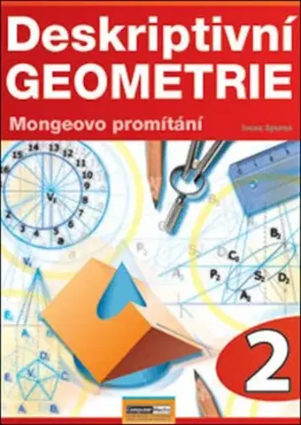 Pre vysoké školy Deskriptivní geometrie 2 - Ivona Spurná