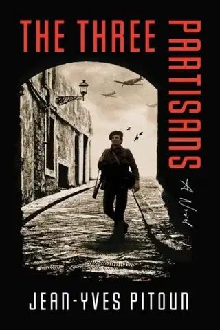 Historické romány The Three Partisans - Jean-Yves Pitoun