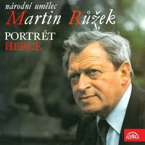 Umenie - ostatné Supraphon Národní umělec Martin Růžek - Portrét herce