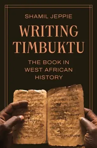 História Writing Timbuktu - Shamil Jeppie