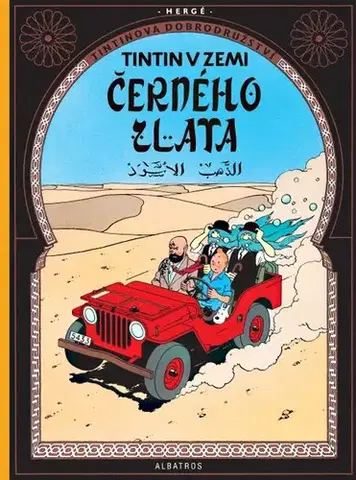 Komiksy Tintin 15: Tintin v zemi černého zlata - Herge,Kateřina Vinšová