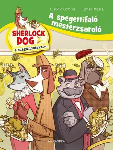 Dobrodružstvo, napätie, western A spagettifaló mesterzsaroló - Claudio Comini,Renzo Mosca