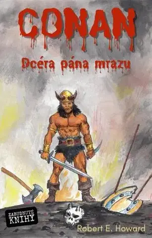 Sci-fi a fantasy Conan - Robert Ervin Howard