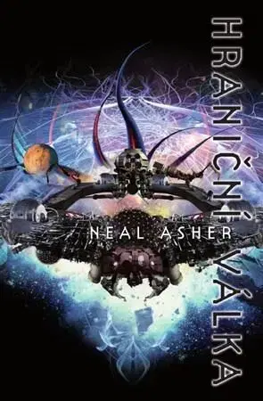Sci-fi a fantasy Hraniční válka - Neal Asher