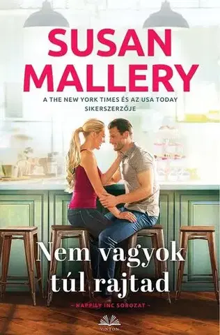 Romantická beletria Nem vagyok túl rajtad - Susan Malleryová