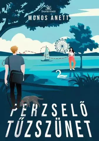 Erotická beletria Perzselő tűzszünet - Monos Anett