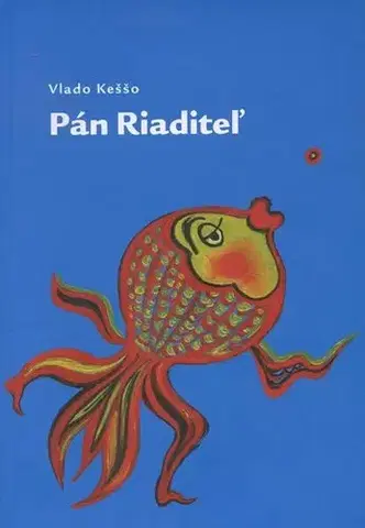 Humor a satira Pán Riaditeľ - Vlado Keššo