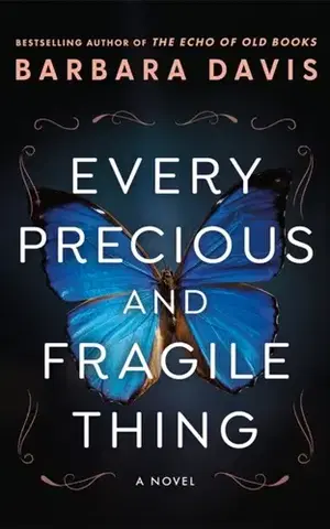 Leporelá, krabičky, puzzle knihy Every Precious and Fragile Thing - Barbara Davis