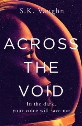 Cudzojazyčná literatúra Across the Void - S. K. Vaughn