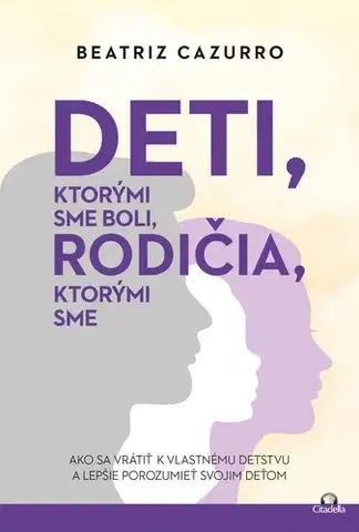 Partnerstvo Deti, ktorými sme boli, rodičia, ktorými sme - Beatriz Cazurro