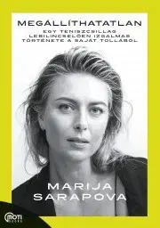 Šport - ostatné Megállíthatatlan - Sarapova Marija