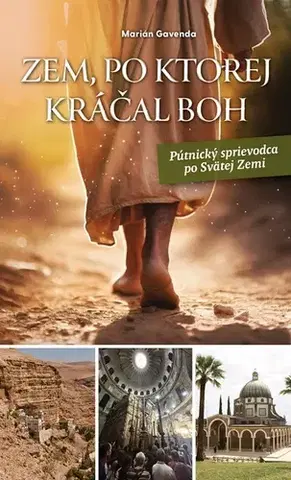 Ázia Zem, po ktorej kráčal Boh - Marián Gavenda