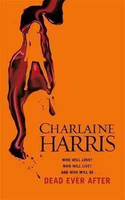 Sci-fi a fantasy Dead Ever After - Charlaine Harris