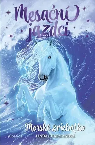 Sci-fi a fantasy Mesační jazdci 4: Morské žriebätko - Linda Chapmanová