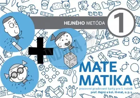 Matematika Matematika 1 - Pracovné gradované karty - Milan Hejný