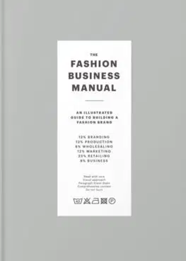 Dizajn, úžitkové umenie, móda The Fashion Business Manual