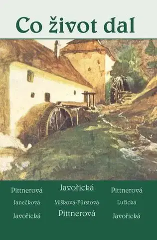 Česká beletria Co život dal, 2. vydání - Vlasta Javořická