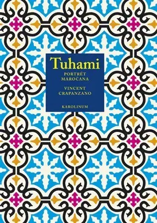 Odborná a náučná literatúra - ostatné Tuhami - Vincent Crapanzano