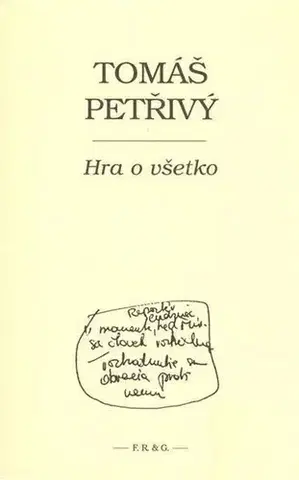 Česká beletria Hra o všetko - Tomáš Petřivý