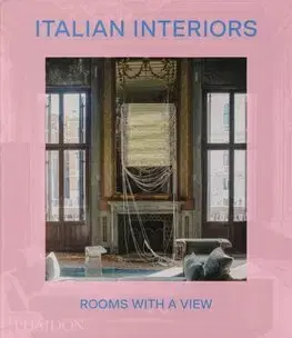 Architektúra Italian Interiors - Laura May Todd