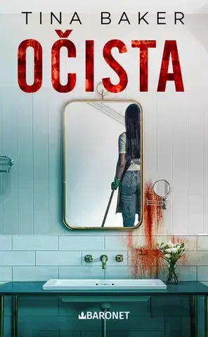 Detektívky, trilery, horory Očista - Tina Baker