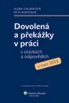 Manažment Dovolená a překážky v práci v otázkách a odpovědíc - Petr Bukovjan,Alena Chládková