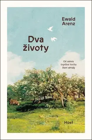 Svetová beletria Dva životy - Ewald Arenz,Tereza Jůzová