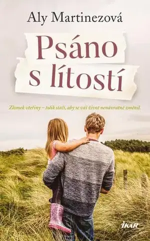 Romantická beletria Psáno s lítostí - Aly Martinezová,Anna Poskerová