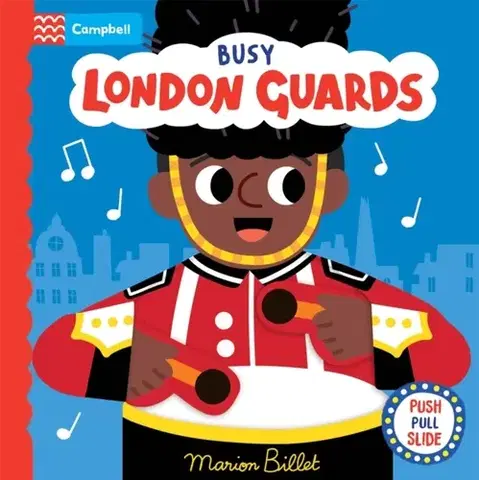 Leporelá, krabičky, puzzle knihy Busy London Guards - Campbell Books