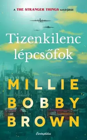 Historické romány Tizenkilenc lépcsőfok - Millie Bobby Brown
