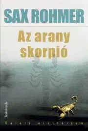 Detektívky, trilery, horory Az arany skorpió - Rohmer Sax
