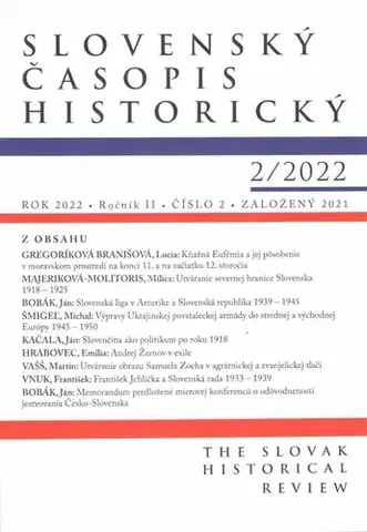 Slovenské a české dejiny Slovenský časopis historický 2/2022 - Kolektív autorov