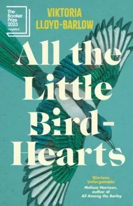 Svetová beletria All the Little Bird-Hearts - Viktoria Lloyd-Barlow