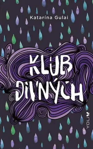 Young adults Klub divných - Katarína Gulai