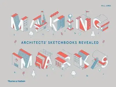 Architektúra Making Marks - Will Jones