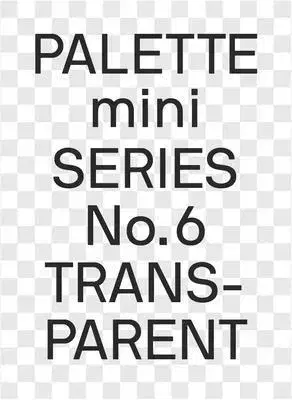 Umenie - ostatné PALETTE mini 06: Transparent