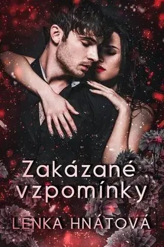 Česká beletria Zakázané vzpomínky - Lenka Hnátová
