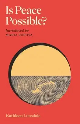 Politológia Is Peace Possible - Kathleen Lonsdale
