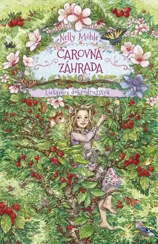 Pre dievčatá Čarovná záhrada 2: Lietajúce dobrodružstvá - Nelly Möhle,Eva Schöffmann-Davidov,Dana Petrigáčová