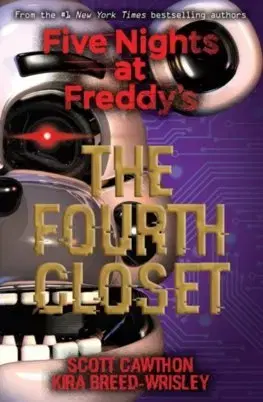 V cudzom jazyku Five Nights at Freddys 3 The Fourth Closet - Kira,Scott Cawthon