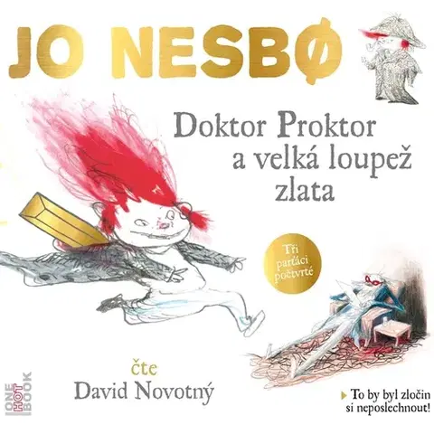 Pre deti a mládež OneHotBook Doktor Proktor a velká loupež zlata