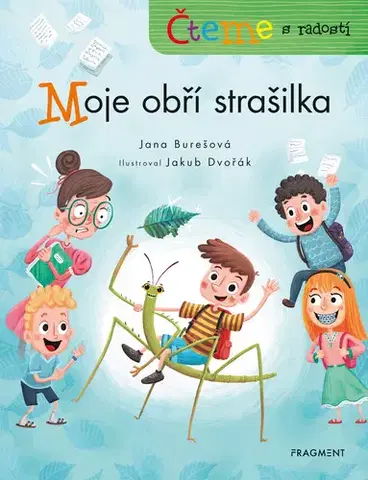 Rozprávky Čteme s radostí – Moje obří strašilka - Jana Burešová