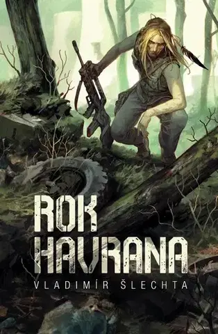 Sci-fi a fantasy Rok Havrana - Vladimír Šlechta