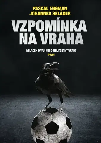Detektívky, trilery, horory Vzpomínka na vraha - Johannes Selaker a Pascal Engman