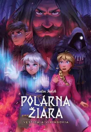 Dobrodružstvo, napätie, western Polárna žiara 2: Veštica a Vikingovia - Malin Falch