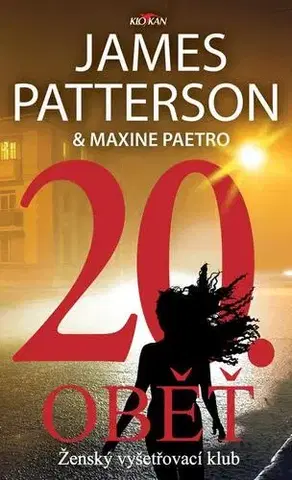 Detektívky, trilery, horory 20. Oběť - James Patterson